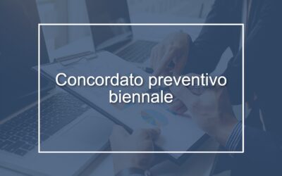 Circolare n. 20/2024- Il concordato preventivo biennale – sintesi delle novità