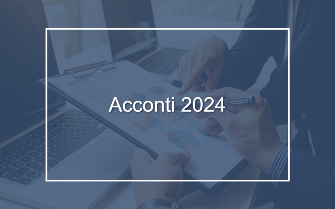 Circolare n. 27/2024 – Acconti IRPEF/IRES/IRAP – Acconto cedolare secca – Acconto IVIE e IVAFE – Acconto contributi previdenziali  Scadenza 2 dicembre 2024