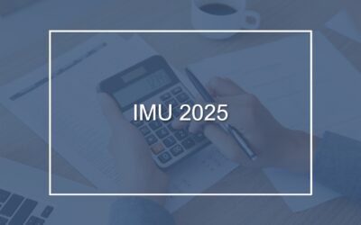 Circolare n. 17/2025- IMU 2025: termini e modalità di versamento dell’imposta – Presentazione della Dichiarazione IMU relativa all’anno 2024 entro il 30 Giugno 2025.