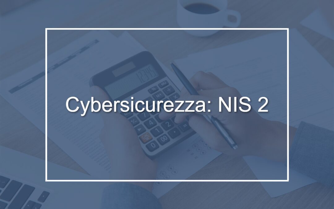 Circolare n. 27/2025 – Cybersicurezza:  ambito di applicazione del decreto NIS 2
