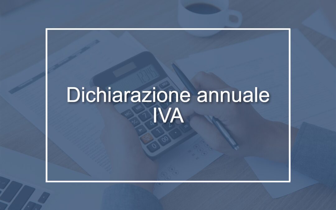 Circolare n. 4/2026 – Dichiarazione annuale IVA 2026 relativa all’anno 2025