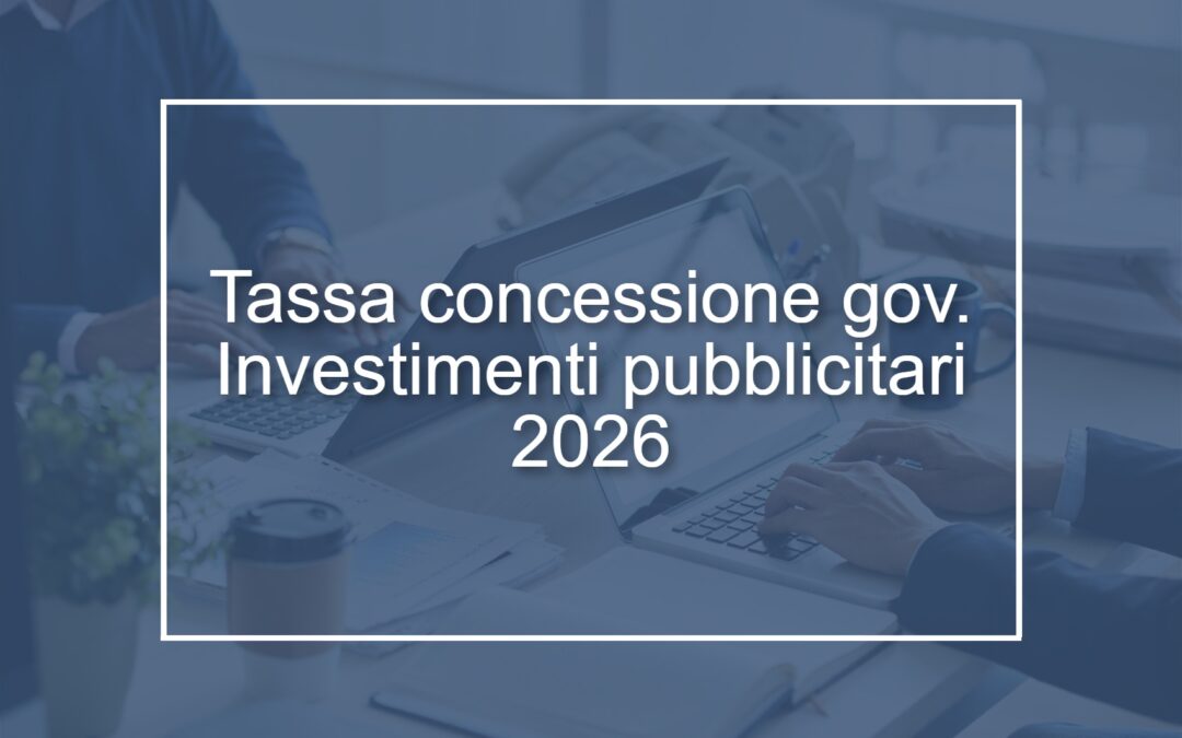 Circolare n. 9/2026 – Tassa annuale di bollatura e numerazione dei libri sociali – Investimenti pubblicitari incrementali per l’anno 2026
